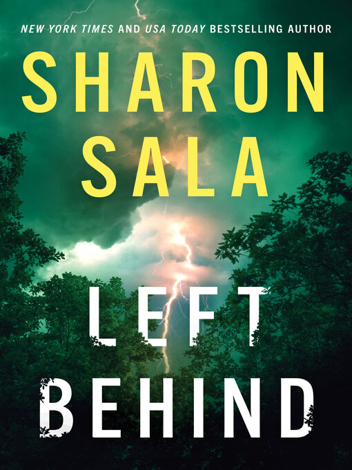 Title details for Left Behind by Sharon Sala - Available